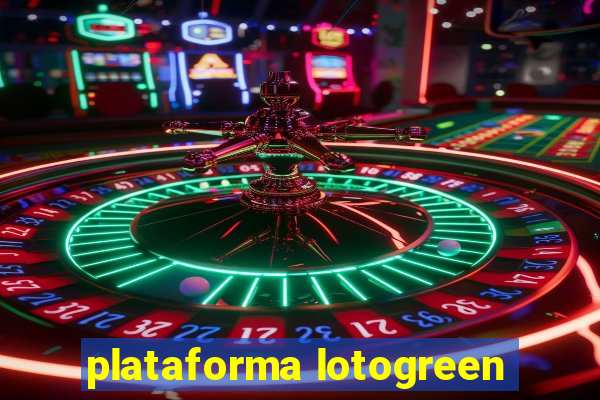 plataforma lotogreen