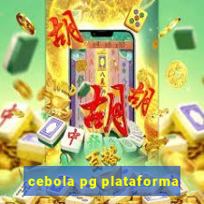 cebola pg plataforma