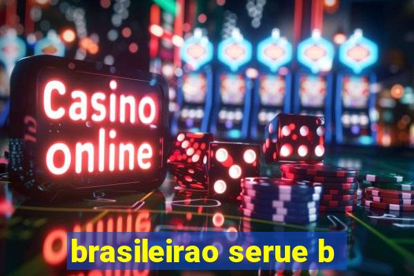 brasileirao serue b