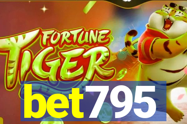 bet795