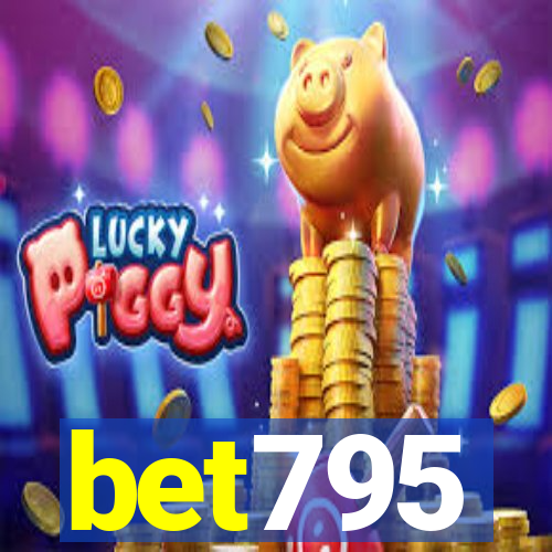 bet795