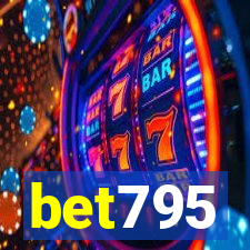 bet795