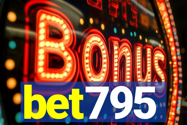 bet795