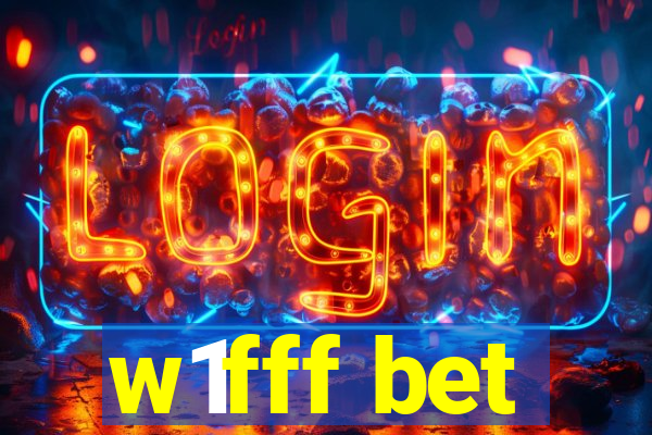 w1fff bet