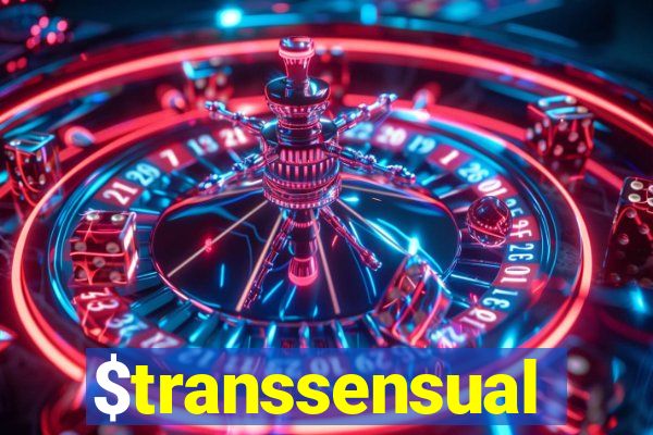 $transsensual