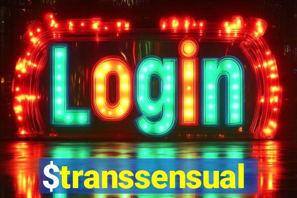 $transsensual