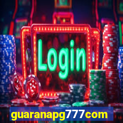 guaranapg777com