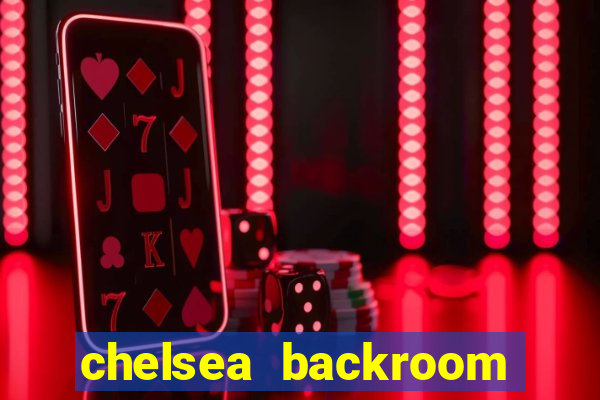 chelsea backroom casting couch