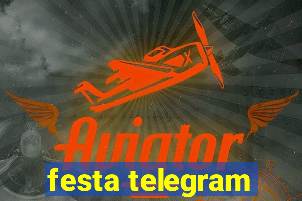 festa telegram