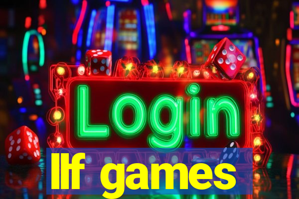 llf games