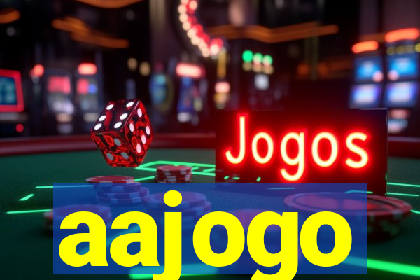 aajogo