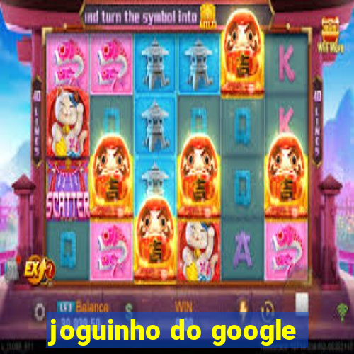 joguinho do google