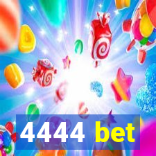 4444 bet