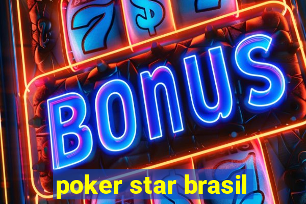 poker star brasil