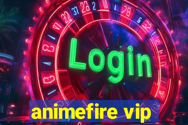 animefire vip