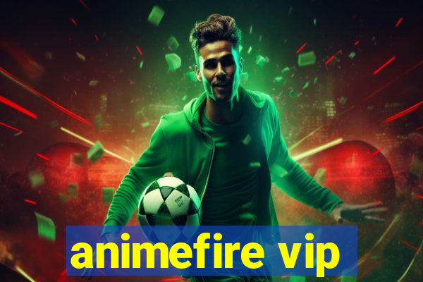 animefire vip