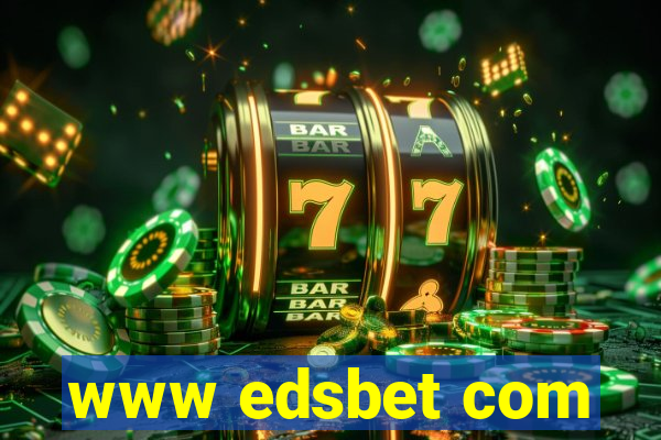 www edsbet com