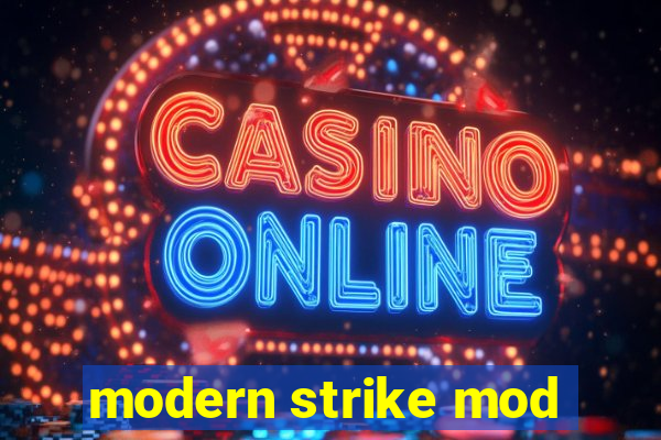 modern strike mod
