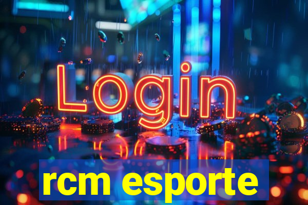 rcm esporte