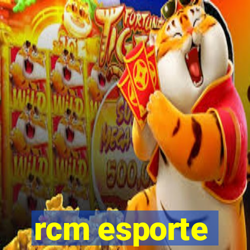 rcm esporte