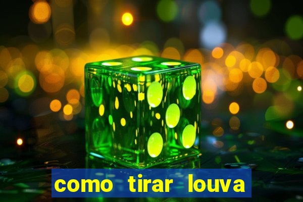 como tirar louva deus de casa
