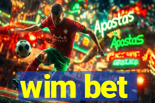 wim bet