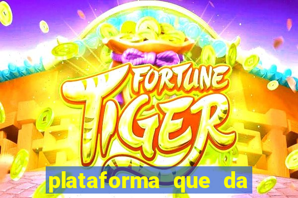 plataforma que da 5 reais no cadastro