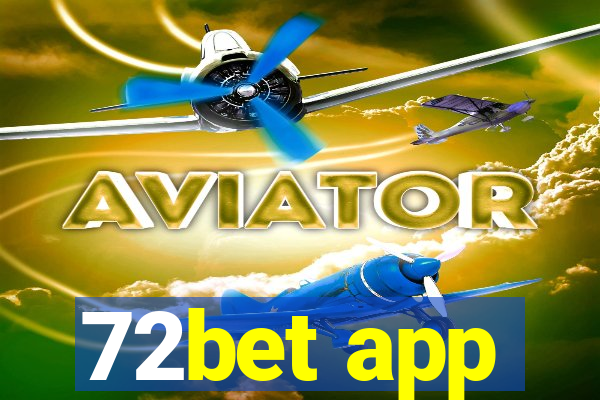 72bet app