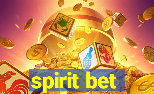 spirit bet