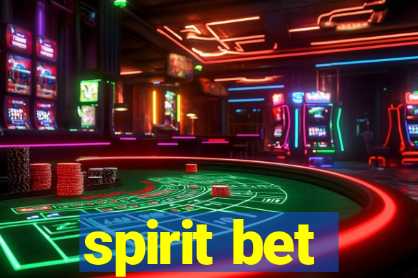 spirit bet