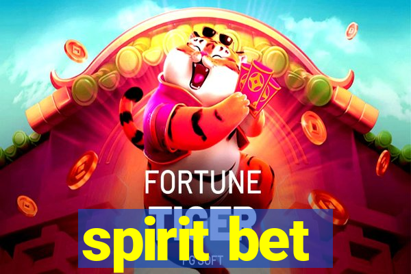 spirit bet