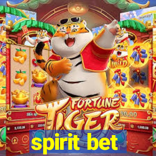 spirit bet