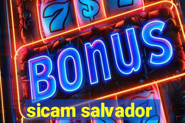 sicam salvador