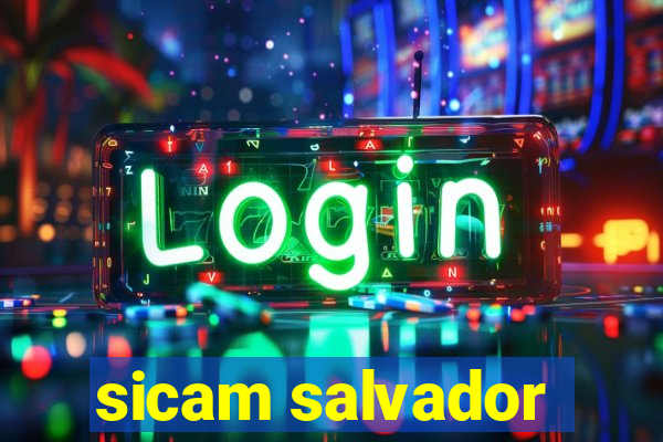 sicam salvador
