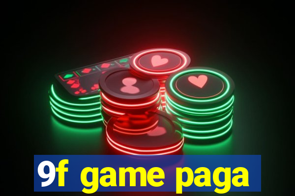 9f game paga