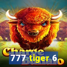 777 tiger 6