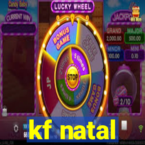 kf natal
