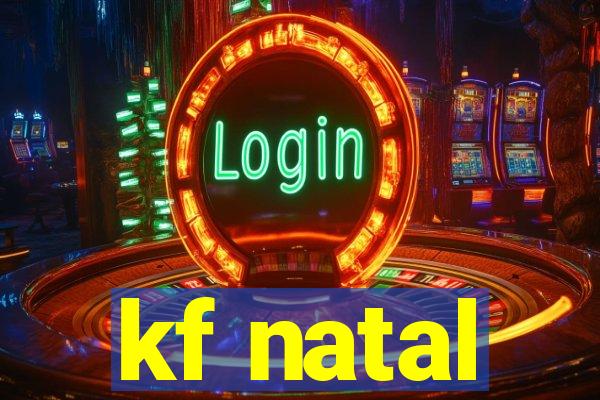 kf natal