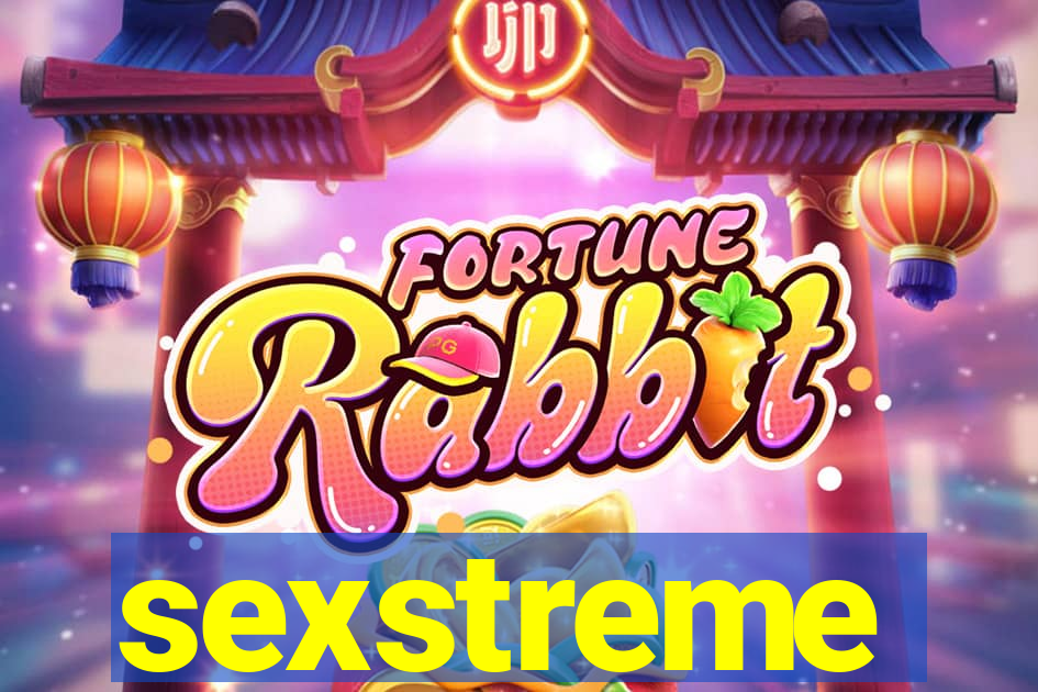 sexstreme