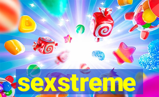 sexstreme