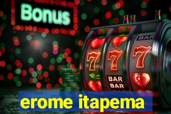 erome itapema