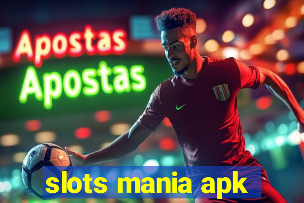 slots mania apk