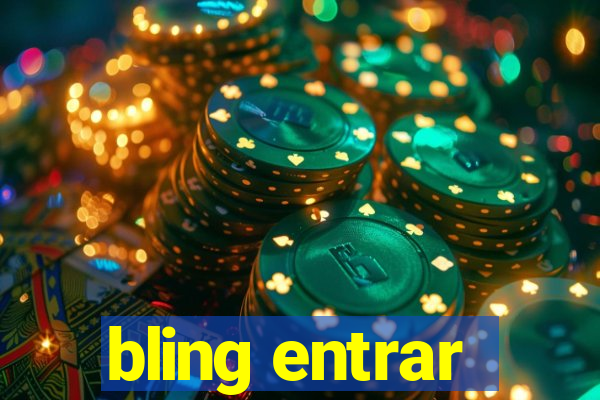 bling entrar