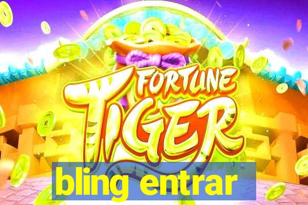 bling entrar
