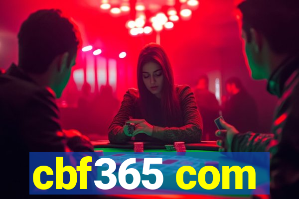 cbf365 com