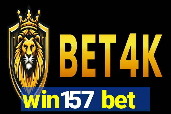 win157 bet