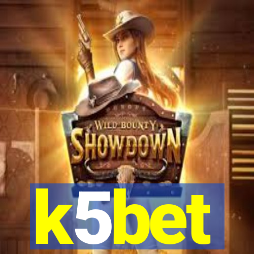 k5bet