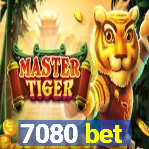 7080 bet