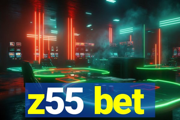 z55 bet