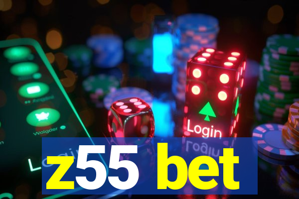 z55 bet